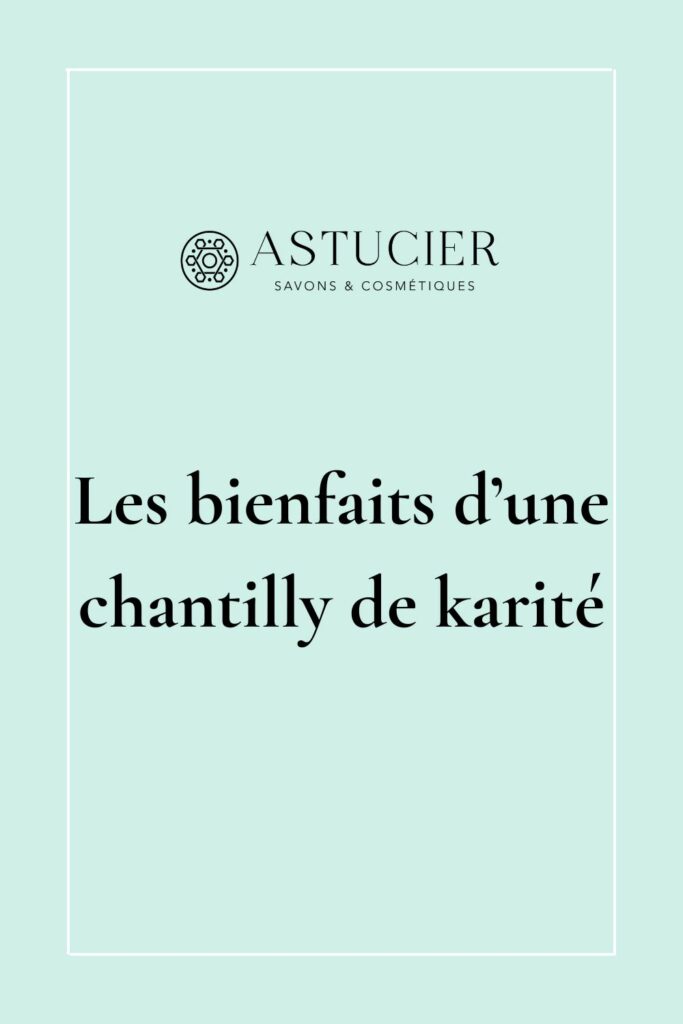 Un chantilly de karité pour satiner votre peau.
En hiver, mais pas seulement, la chantilly de karité est parfaite pour prendre soin de votre peau.