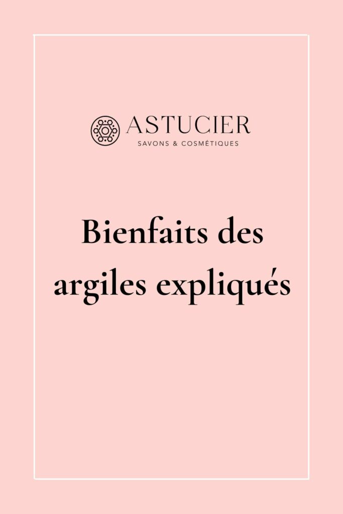 bienfaits de l'argile